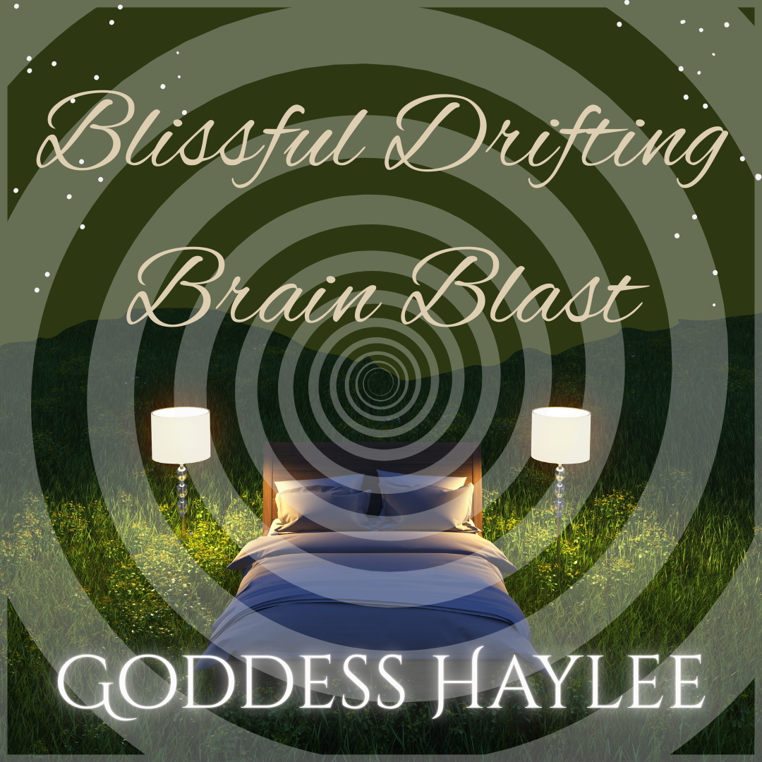 #mindfuck, #brainblast, #goddesshaylee, #sleep